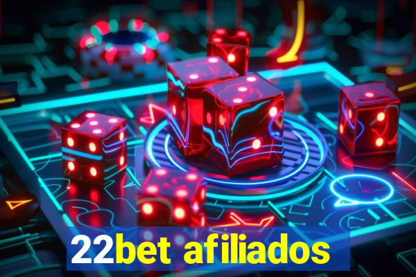 22bet afiliados